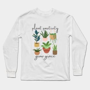 Uplifting Positive Plant Affirmation Spiritual Long Sleeve T-Shirt